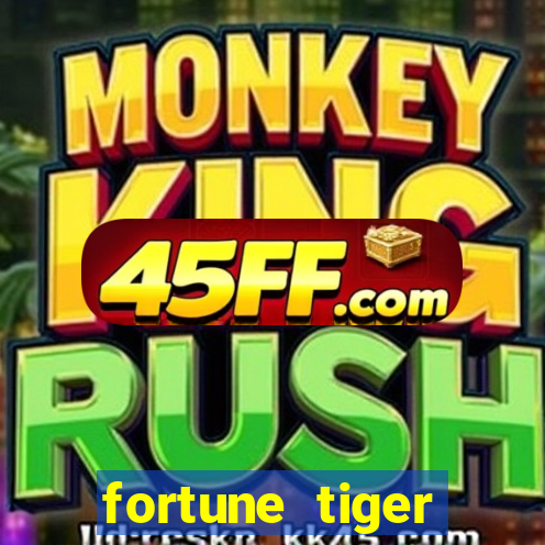fortune tiger deposito de 1 real